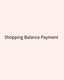 Ufeelin Pay with Shopping Balance